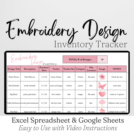 Embroidery Design Inventory Tracker Google Sheets Template and Excel Spreadsheet