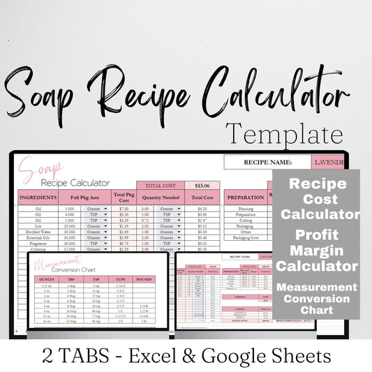 Soap Recipe Calculator Google Sheet and Excel Spreadsheet