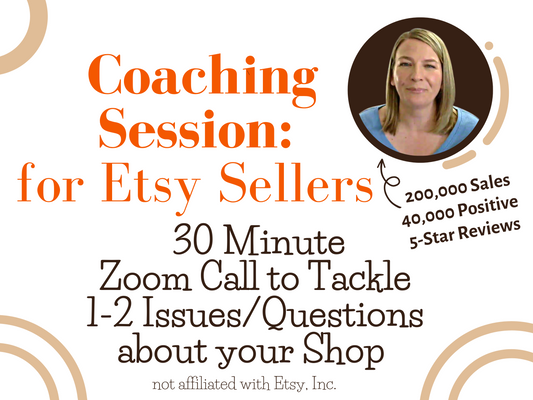 Etsy Coach, Etsy Mentor, Etsy Consultation